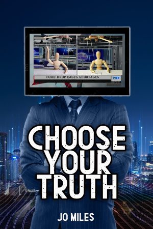 Choose Your Truth