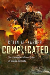 Complicated: The Interstellar Life and Times of Saoirse Kenneally