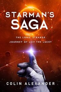 Starman's Saga: The Long, Strange Journey of Leif the Lucky