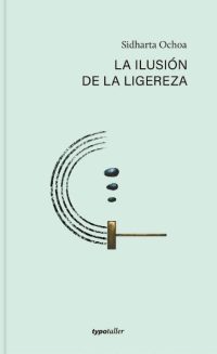 La ilusión de la ligereza