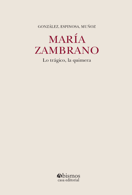 María Zambrano, Lo trágico, la quimera