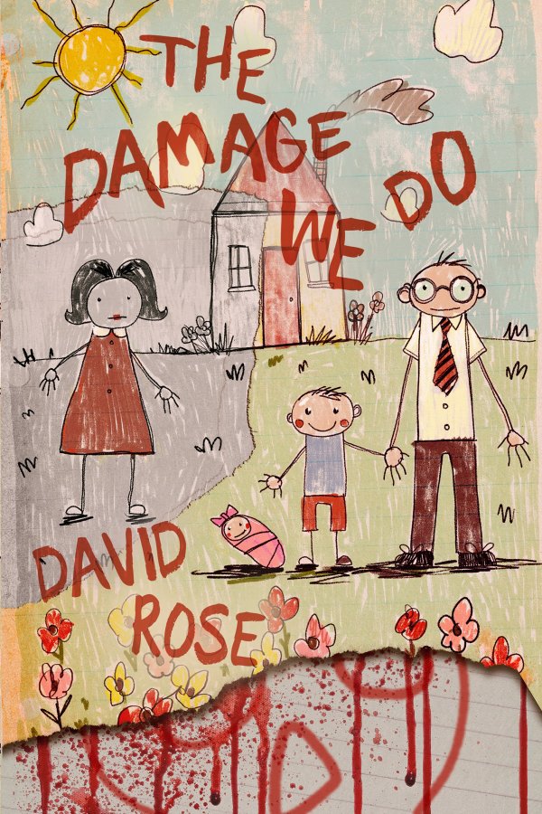 The Damage We Do (front cover)