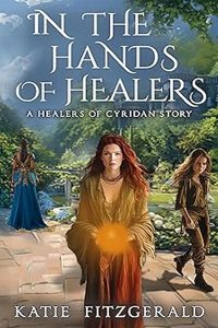 In the Hands of the Healers (front cover)